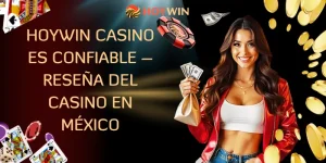 Hoywin Casino Es Confiable