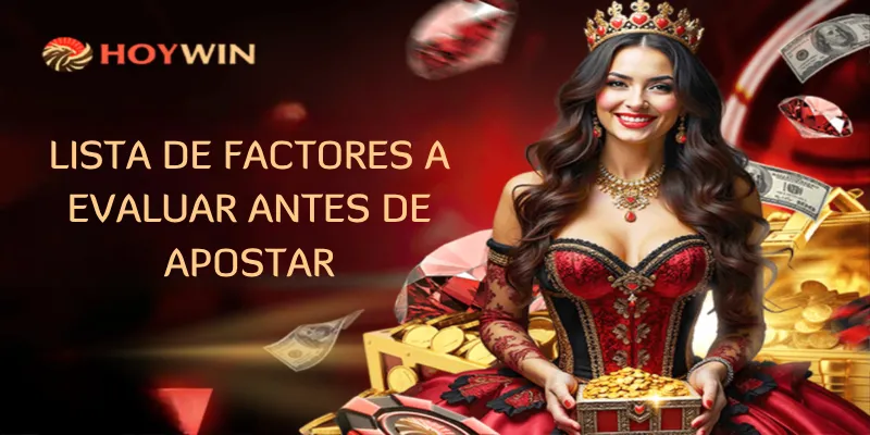 Lista de factores a evaluar antes de apostar
