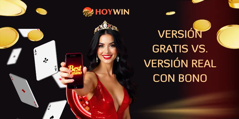 Versión gratis vs. versión real con bono