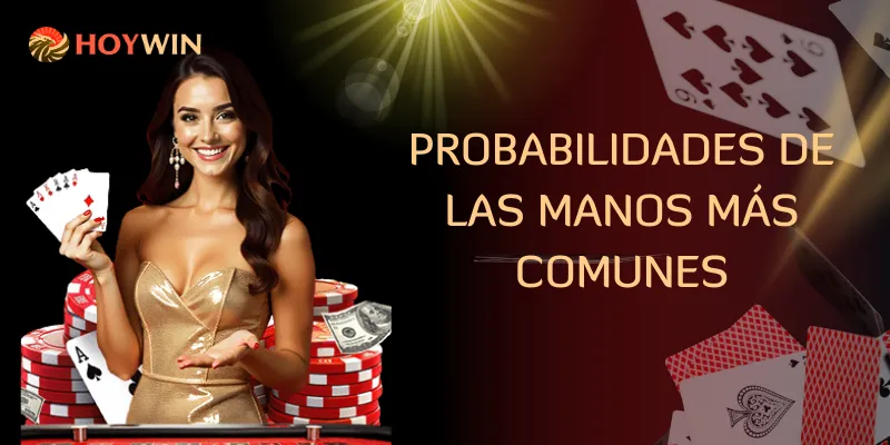 Probabilidades de las manos más comunes